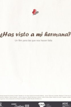 ¿Has visto a mi hermana? (2020) ¿Has visto a mi hermana? (2020)