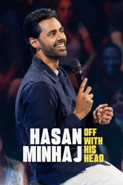 Hasan Minhaj: Off with His Head (2024) Hasan Minhaj: Off with His Head (2024)
