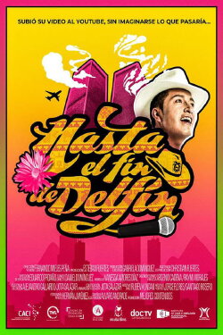 Hasta el fin de Delfín (2018) Hasta el fin de Delfín (2018)