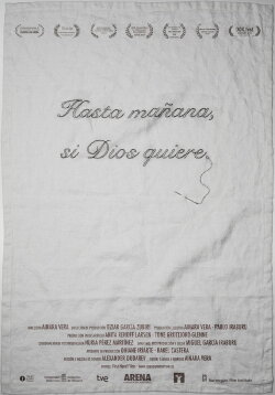 Hasta mañana, si Dios quiere (2017) Hasta mañana, si Dios quiere (2017)