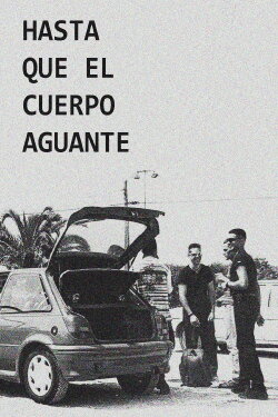Hasta que el cuerpo aguante (1993) Hasta que el cuerpo aguante (1993)
