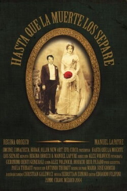 Hasta que la muerte los separe (2005) Hasta que la muerte los separe (2005)