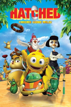 Hatched: Chicks Gone Wild! (2015) Hatched: Chicks Gone Wild! (2015)