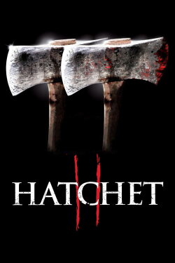 Hatchet II (2010) Hatchet II (2010)
