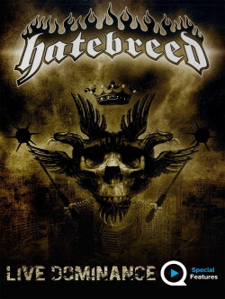 Hatebreed: Live Dominance (2008)