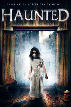 Haunted (2017) Haunted (2017)