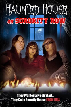 Haunted House on Sorority Row (2014) Haunted House on Sorority Row (2014)