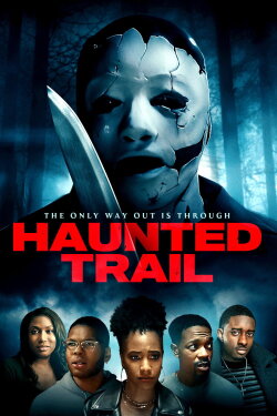 Haunted Trail (2021) Haunted Trail (2021)