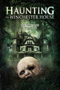 Haunting of Winchester House (2009) Haunting of Winchester House (2009)