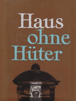Haus ohne Hüter (1975)