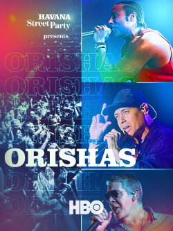 Havana Street Party Presents: Orishas (2019)