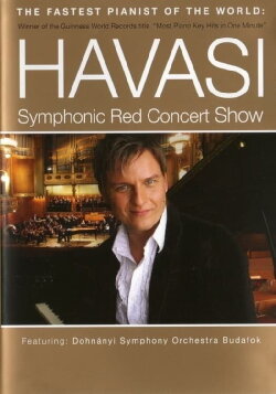 HAVASI - Symphonic Red Concert Show (2010)