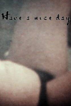 Have a nice day (1974) Have a nice day (1974)