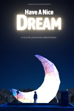 Have a Nice Dream (2024) Have a Nice Dream (2024)