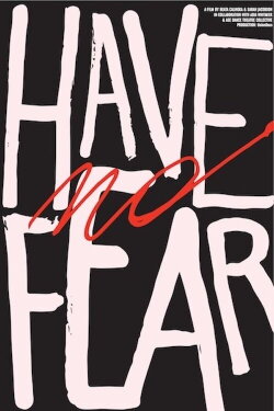 Have No Fear (2017) Have No Fear (2017)