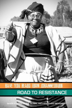 Have You Heard from Johannesburg: The Road to Resistance (2010) Have You Heard from Johannesburg: The Road to Resistance (2010)