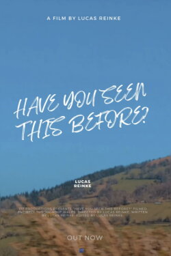 Have You Seen This Before? (2023) Have You Seen This Before? (2023)