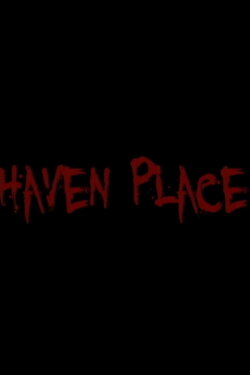 Haven Place (2005) Haven Place (2005)