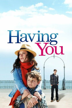 Having You (2013) Having You (2013)