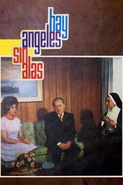Hay ángeles sin alas (1972) Hay ángeles sin alas (1972)