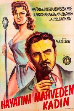 Hayatımı Mahveden Kadın (1955) Hayatımı Mahveden Kadın (1955)