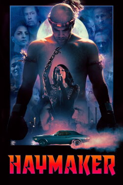 Haymaker (2021) Haymaker (2021)