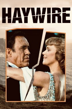Haywire (1980) Haywire (1980)