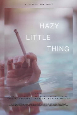 Hazy Little Thing (2020) Hazy Little Thing (2020)