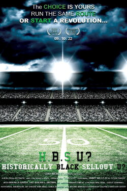 H.B.S.U? Historically Black Sellout U? (2023) H.B.S.U? Historically Black Sellout U? (2023)