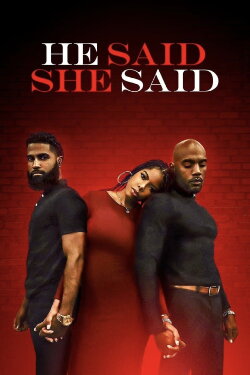 He Said She Said (2021) He Said She Said (2021)
