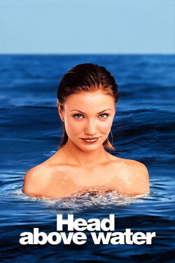 Head Above Water (1996) Head Above Water (1996)