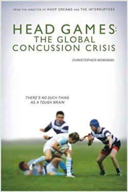 Head Games: The Global Concussion Crisis (2014) Head Games: The Global Concussion Crisis (2014)