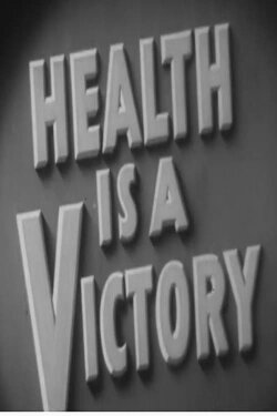 Health Is A Victory (1942) Health Is A Victory (1942)