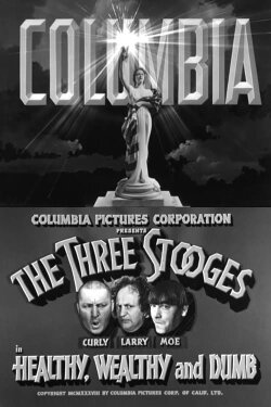 Healthy, Wealthy and Dumb (1938) Healthy, Wealthy and Dumb (1938)