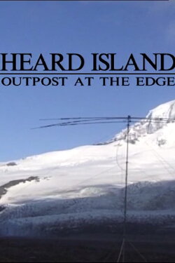 Heard Island - Outpost at the Edge (1998) Heard Island - Outpost at the Edge (1998)
