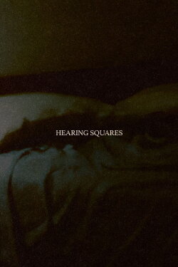 Hearing Squares (2024) Hearing Squares (2024)