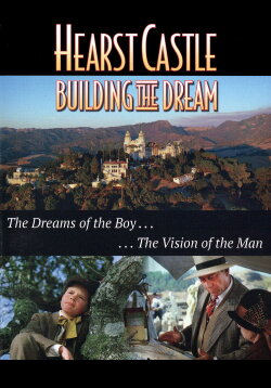 Hearst Castle: Building the Dream (1996) Hearst Castle: Building the Dream (1996)