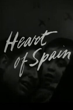 Heart of Spain (1937) Heart of Spain (1937)