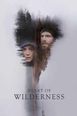 Heart of Wilderness (2015) Heart of Wilderness (2015)
