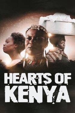 Hearts of Kenya (2019) Hearts of Kenya (2019)