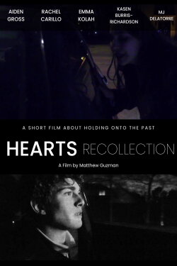 Hearts Recollection - Short Film (2024) Hearts Recollection - Short Film (2024)