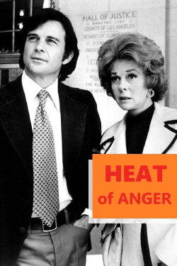 Heat of Anger (1972) Heat of Anger (1972)