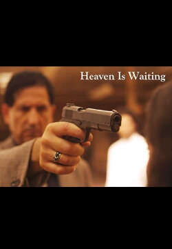 Heaven Is Waiting (2010) Heaven Is Waiting (2010)