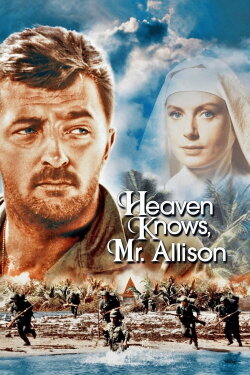 Heaven Knows, Mr. Allison (1957) Heaven Knows, Mr. Allison (1957)