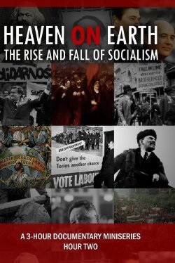 Heaven on Earth: The Rise and Fall of Socialism (2005) Heaven on Earth: The Rise and Fall of Socialism (2005)