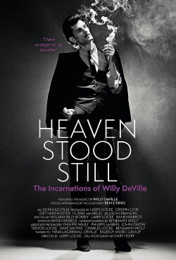 Heaven Stood Still: The Incarnations of Willy DeVille (2024) Heaven Stood Still: The Incarnations of Willy DeVille (2024)