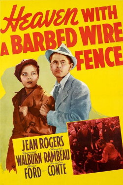 Heaven with a Barbed Wire Fence (1939) Heaven with a Barbed Wire Fence (1939)