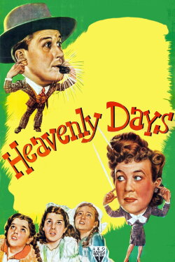 Heavenly Days (1944) Heavenly Days (1944)