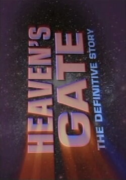 Heaven's Gate: The Definitive Story (2007)
