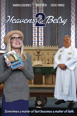Heavens to Betsy 2 (2019) Heavens to Betsy 2 (2019)